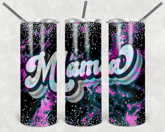 Mama - 20oz or 30oz Skinny Tumblers w/ Lid and Metal Straw