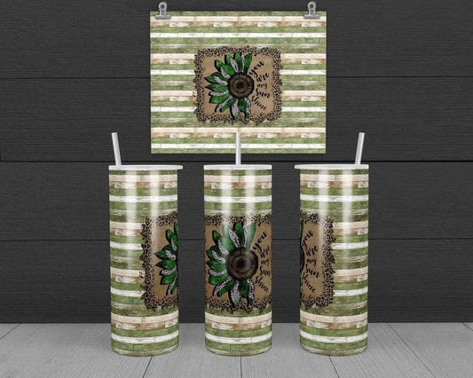 Sunflower with words - 20 oz or 30oz Skinny Tumblers w/ Lid and Metal Straw
