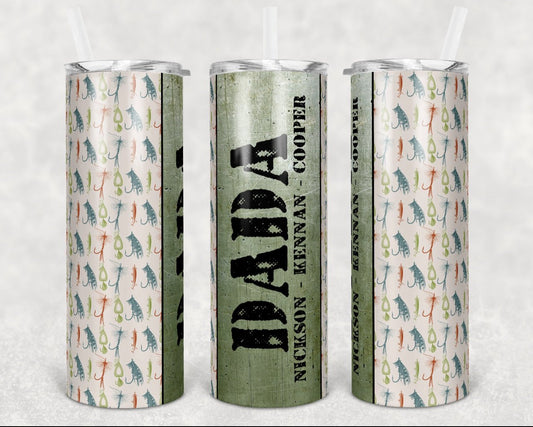 Dada Fishing with Kids Names - 20 oz Skinny Tumblers w/ Lid and Metal Straw