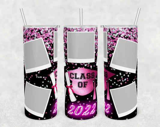 Pink Glitter Class of 22- 20 oz or 30oz Skinny Tumblers w/ Lid and Metal Straw
