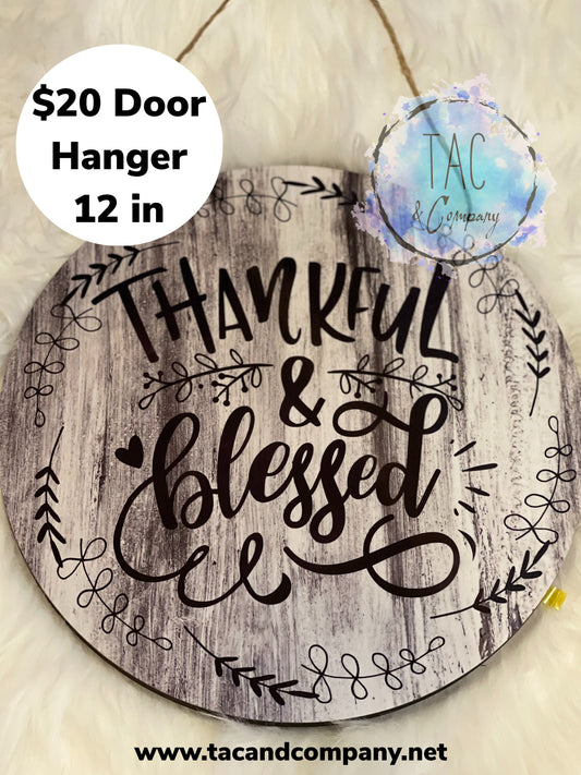 12” Door Hanger - Thankful and blessed