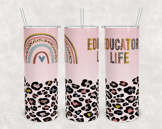 Teacher Education Life- 20 oz or 30oz Skinny Tumblers w/ Lid and Metal Straw
