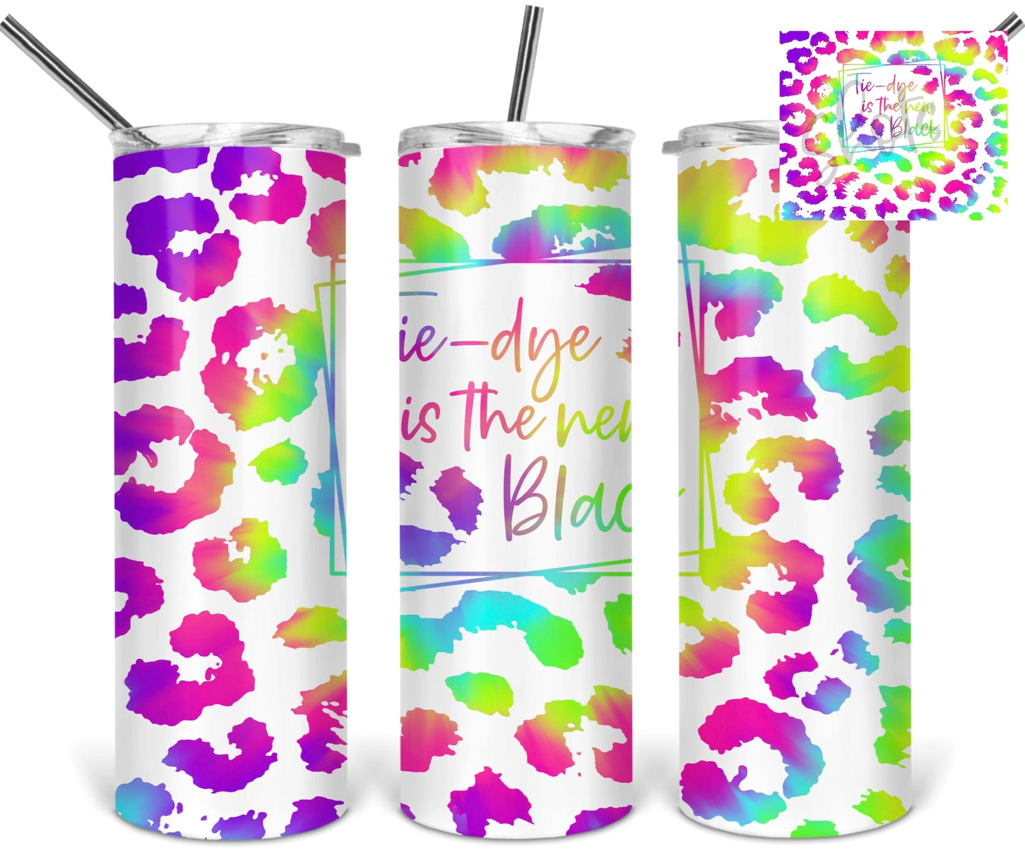 Tye Dye is the new Black- 20oz or 30oz Skinny Tumblers w/ Lid and Metal Straw