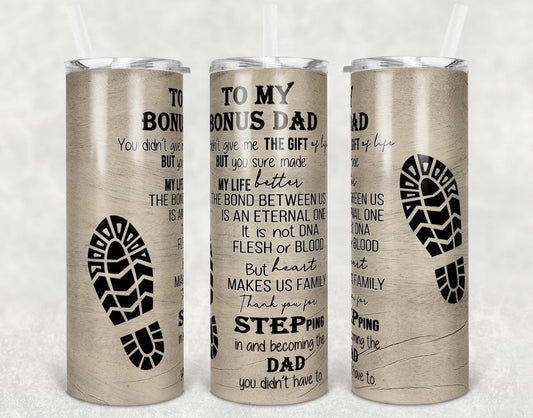 Bonus Dad - 20 oz Skinny Tumblers w/ Lid and Metal Straw '