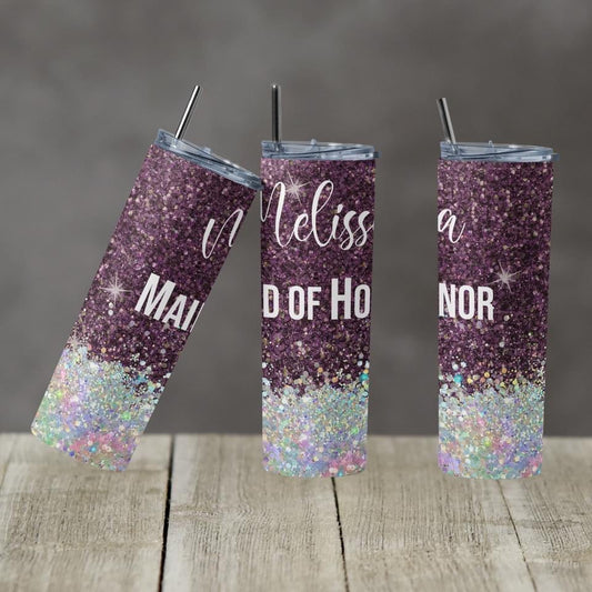 Maid of Honor & Name Glitter- 20 oz or 30oz Skinny Tumblers w/ Lid and Metal Straw