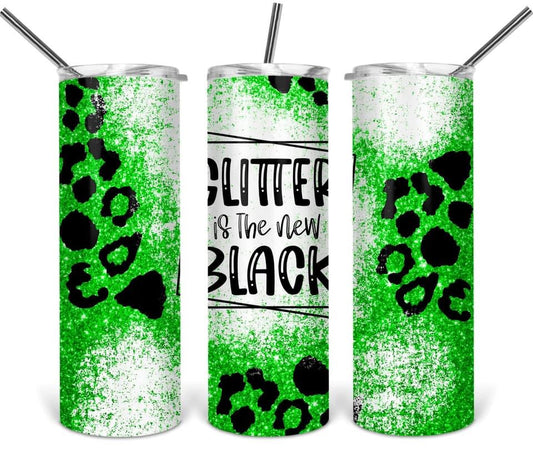 Green Glitter is the Black- 20oz or 30oz Skinny Tumblers w/ Lid and Metal Straw