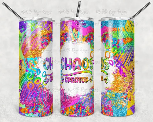 Chaos Creator   - 20 oz or 30oz Skinny Tumblers w/ Lid and Metal Straw