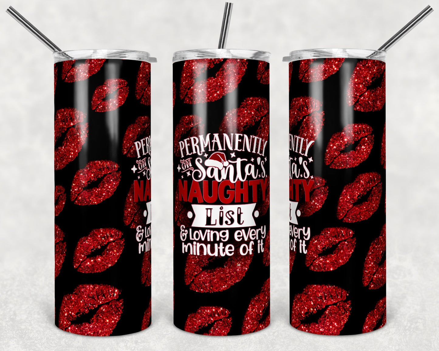 Santa’s Naughty List - 20oz or 30oz Skinny Tumblers w/ Lid and Metal Straw