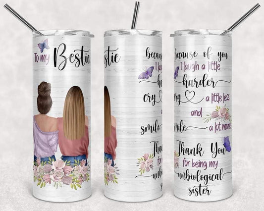Dear Bestie - 20 oz or 30oz Skinny Tumblers w/ Lid and Metal Straw