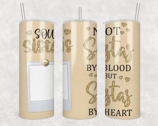 Sisters by heart- 20 oz or 30oz Skinny Tumblers w/ Lid and Metal Straw