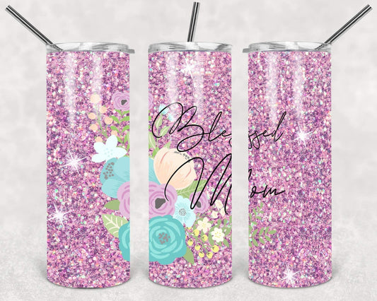Pink Glitter Blessed Mama- 20oz or 30oz Skinny Tumblers w/ Lid and Metal Straw