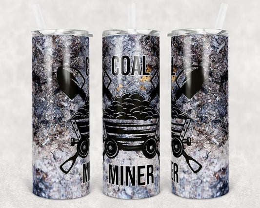 Coal Miner -Occupation - 20 oz or 30oz Skinny Tumblers w/ Lid and Metal Straw