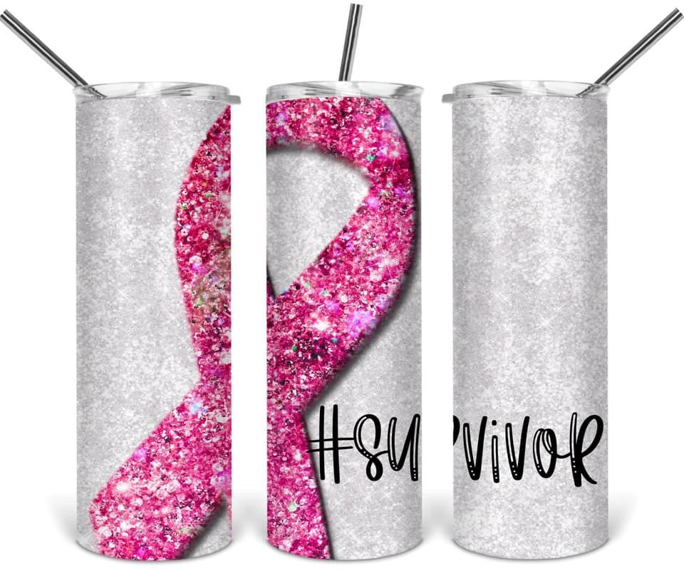 Breast Cancer Survivor- 20 oz Skinny Tumblers w/ Lid and Metal Straw