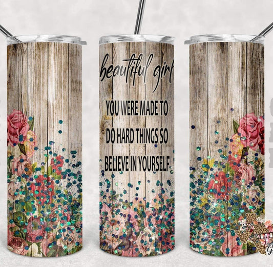 Beautiful Girl- 20 oz or 30oz Skinny Tumblers w/ Lid and Metal Straw
