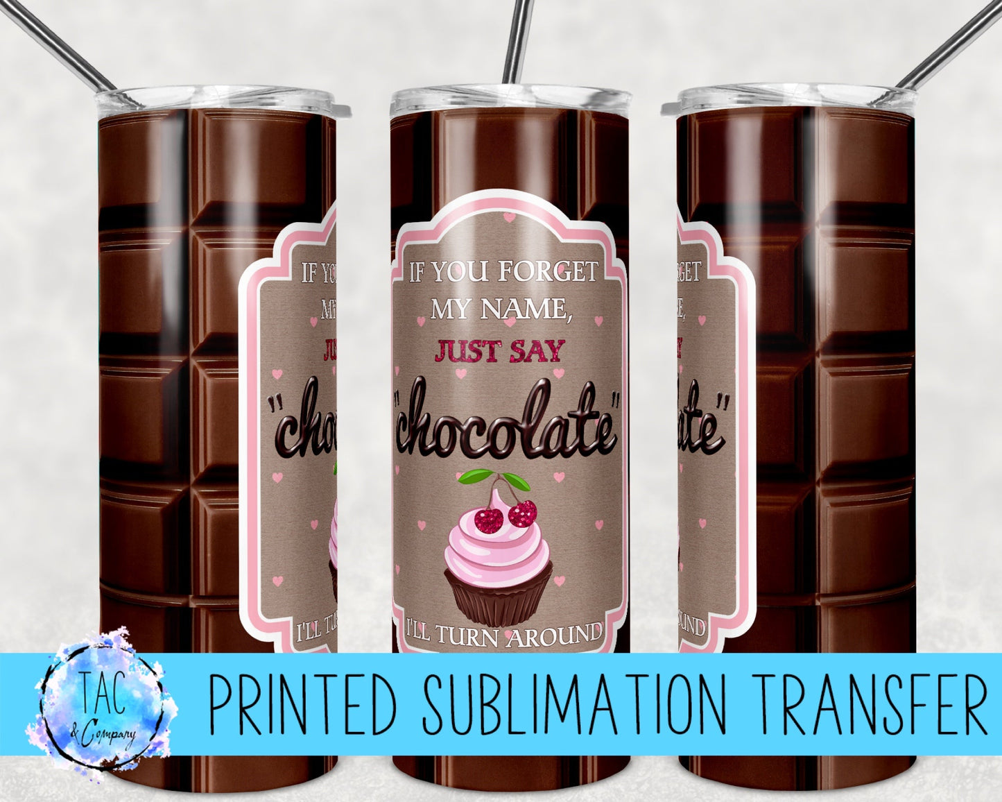 Chocolate Label -Sublimation Print (This Is Not A Digital File)