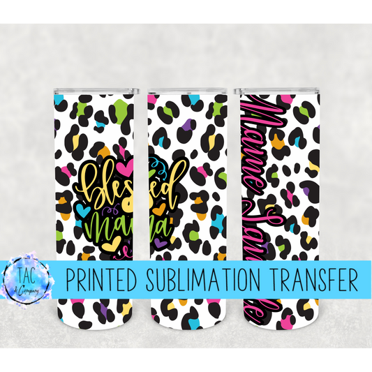 Rainbow Colored Cheetah Blessed Mama-Sublimation Print (This Is Not A Digital File)