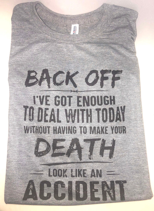 Back Off T-Shirt
