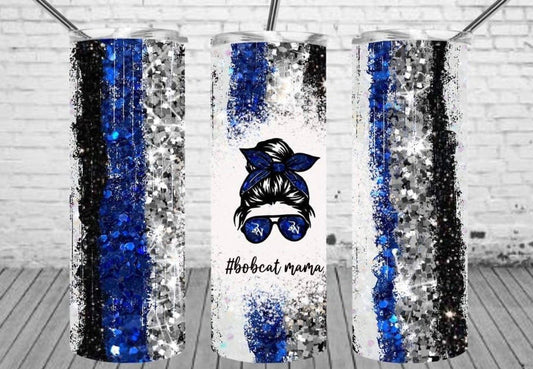 Bobcat Mom - 20 or 30oz Skinny Tumblers w/ Lid and Metal Straw
