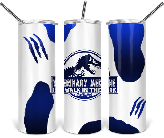 Vet Medicine - 20oz or 30oz Skinny Tumblers w/ Lid and Metal Straw