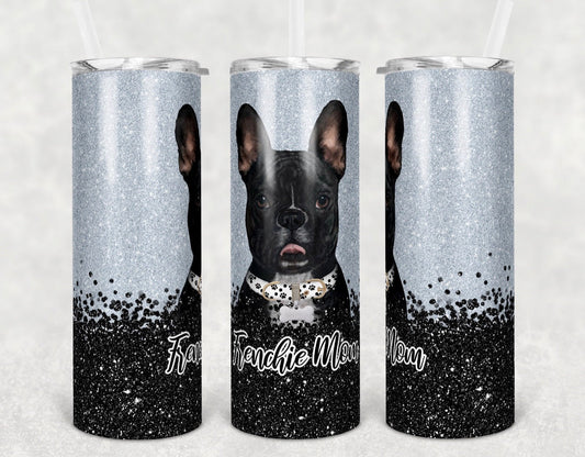 Frenchie Dog Mom - 20oz or 30oz Skinny Tumblers w/ Lid and Metal Straw