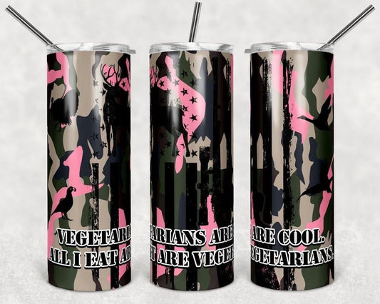 Vegetarians are Cool Hunting Pink - 20 or 30oz Skinny Tumblers w/ Lid and Metal Straw