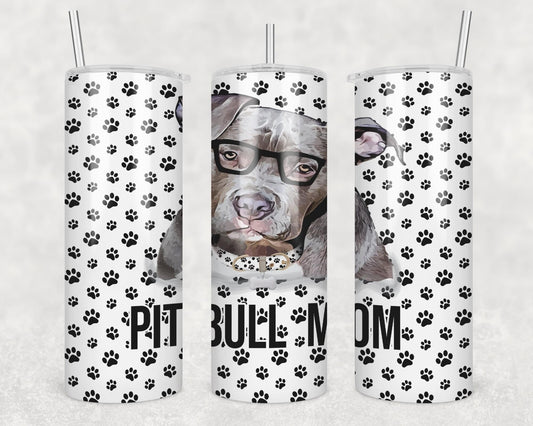 Pit bull Mom- 20 oz or 30oz Skinny Tumblers w/ Lid and Metal Straw