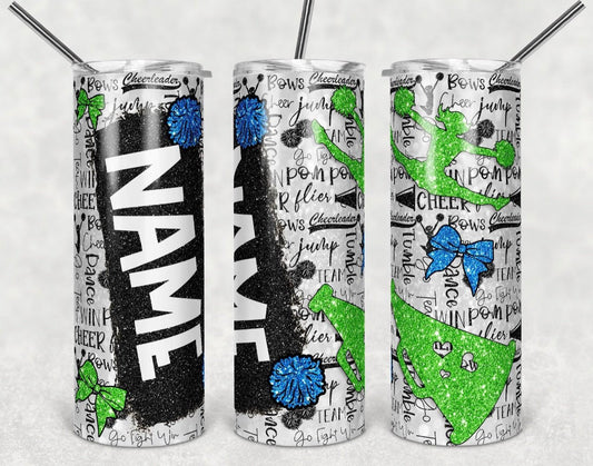 Blue & Green Cheer Name- 20oz or 30oz Skinny Tumblers w/ Lid and Metal Straw