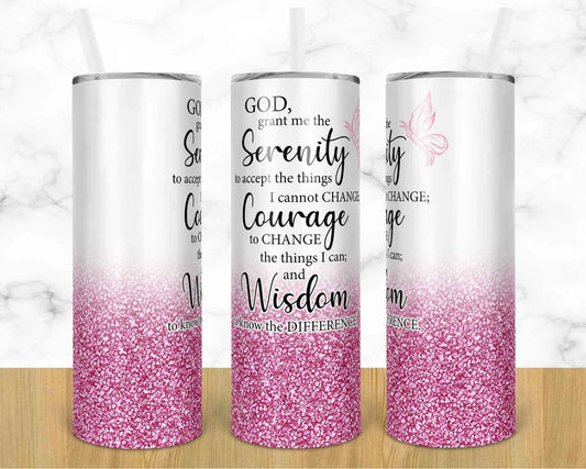 Serenity prayer -  20oz or 30oz Skinny Tumblers w/ Lid and Metal Straw
