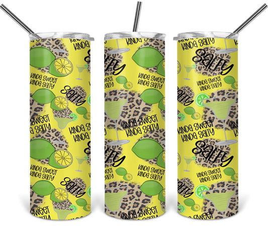 Kinda Sweet Kinda Salty -20oz or 30oz Skinny Tumblers w/ Lid and Metal Straw