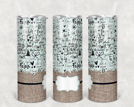 Custom Name w/ Xmas Sayings- 20 oz or 30oz Skinny Tumblers w/ Lid and Metal Straw