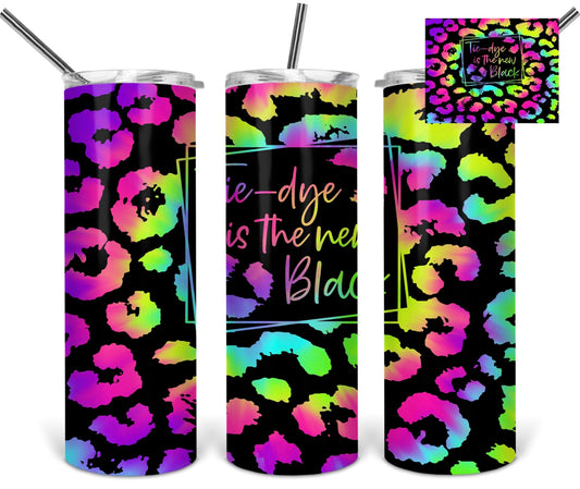 Tye Dye is the new Black- 20oz or 30oz Skinny Tumblers w/ Lid and Metal Straw