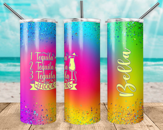 1 Tequila 2 Tequila 3 Tequila - 20 oz or 30oz Skinny Tumblers w/ Lid and Metal Straw