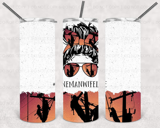 Wife Lineman Job -  20oz or 30oz Skinny Tumblers w/ Lid and Metal Straw