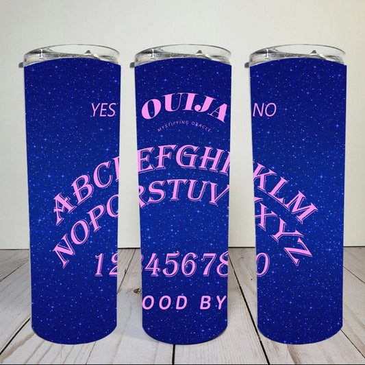 Ouija Board- 20 oz or 30oz Skinny Tumblers w/ Lid and Metal Straw