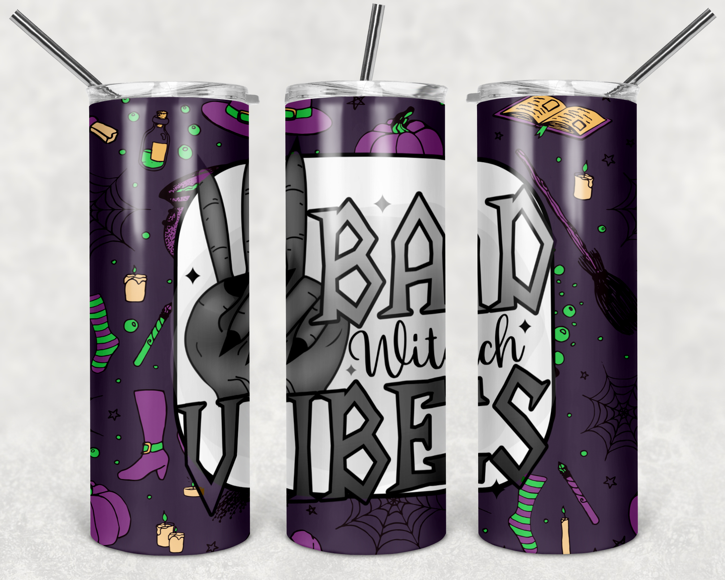 Bad Witch Vibes - 20 or 30oz Skinny Tumblers w/ Lid and Metal Straw