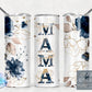 Mama Blue , Gold Florals- 20oz or 30oz Skinny Tumblers w/ Lid and Metal Straw