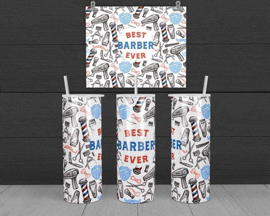 Best barber ever- 20 oz or 30oz Skinny Tumblers w/ Lid and Metal Straw