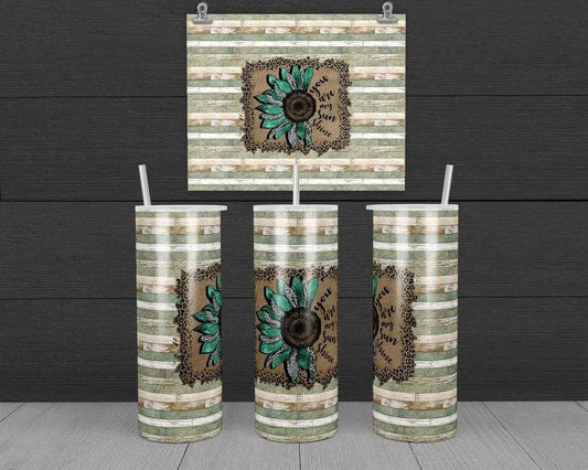 Sunflower with words - 20 oz or 30oz Skinny Tumblers w/ Lid and Metal Straw