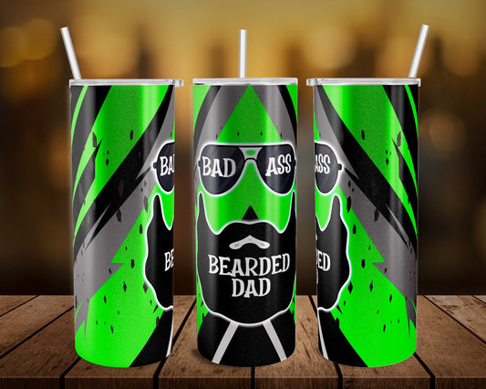 Green Bad Ass Bearded Dad- 20 oz or 30oz Skinny Tumblers w/ Lid and Metal Straw