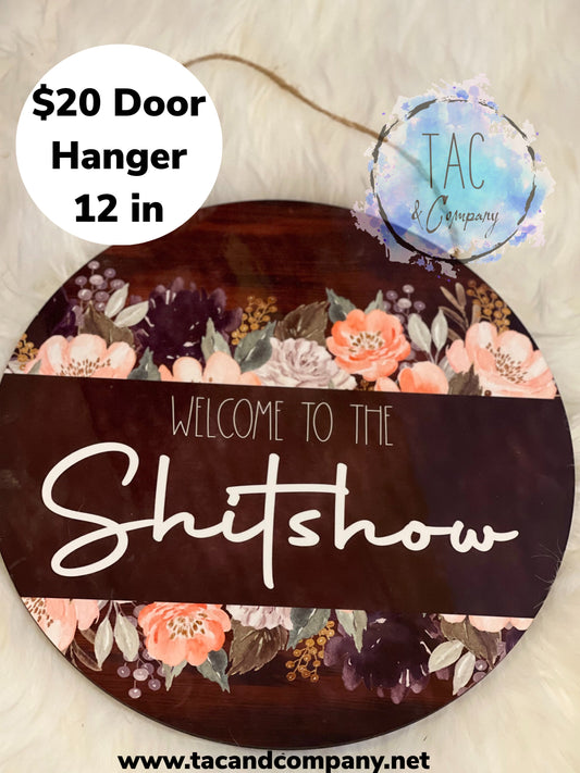 12” Door Hanger - Shitshow