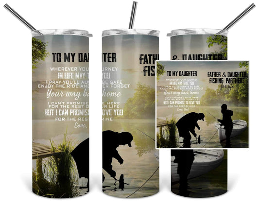 To My Daughter - 20oz or 30oz Skinny Tumblers w/ Lid and Metal Straw