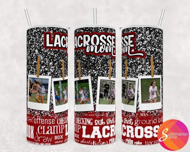 Lacrosse Mom- 20oz or 30oz Skinny Tumblers w/ Lid and Metal Straw