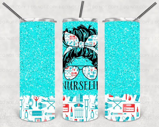 Nurse Life - 20oz or 30oz Skinny Tumblers w/ Lid and Metal Straw