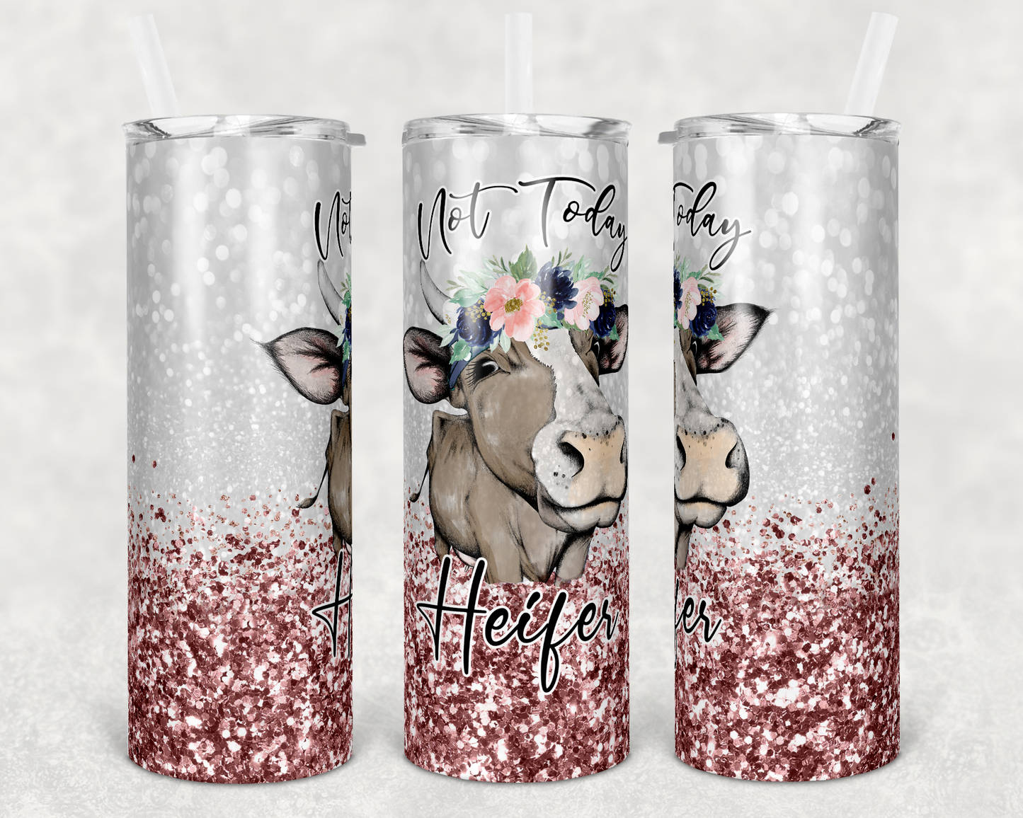 Not today Heifer- Cow Animal  - 20oz or 30oz Skinny Tumblers w/ Lid and Metal Straw
