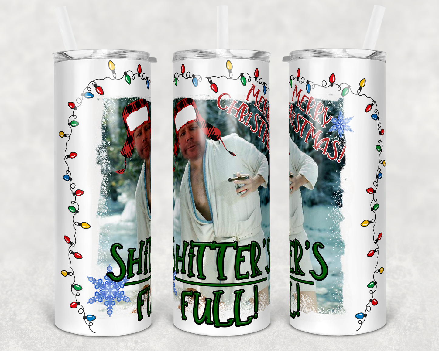 Cousin Eddy Shitters Full Christmas Vacation - 20 oz or 30oz Skinny Tumblers w/ Lid and Metal Straw