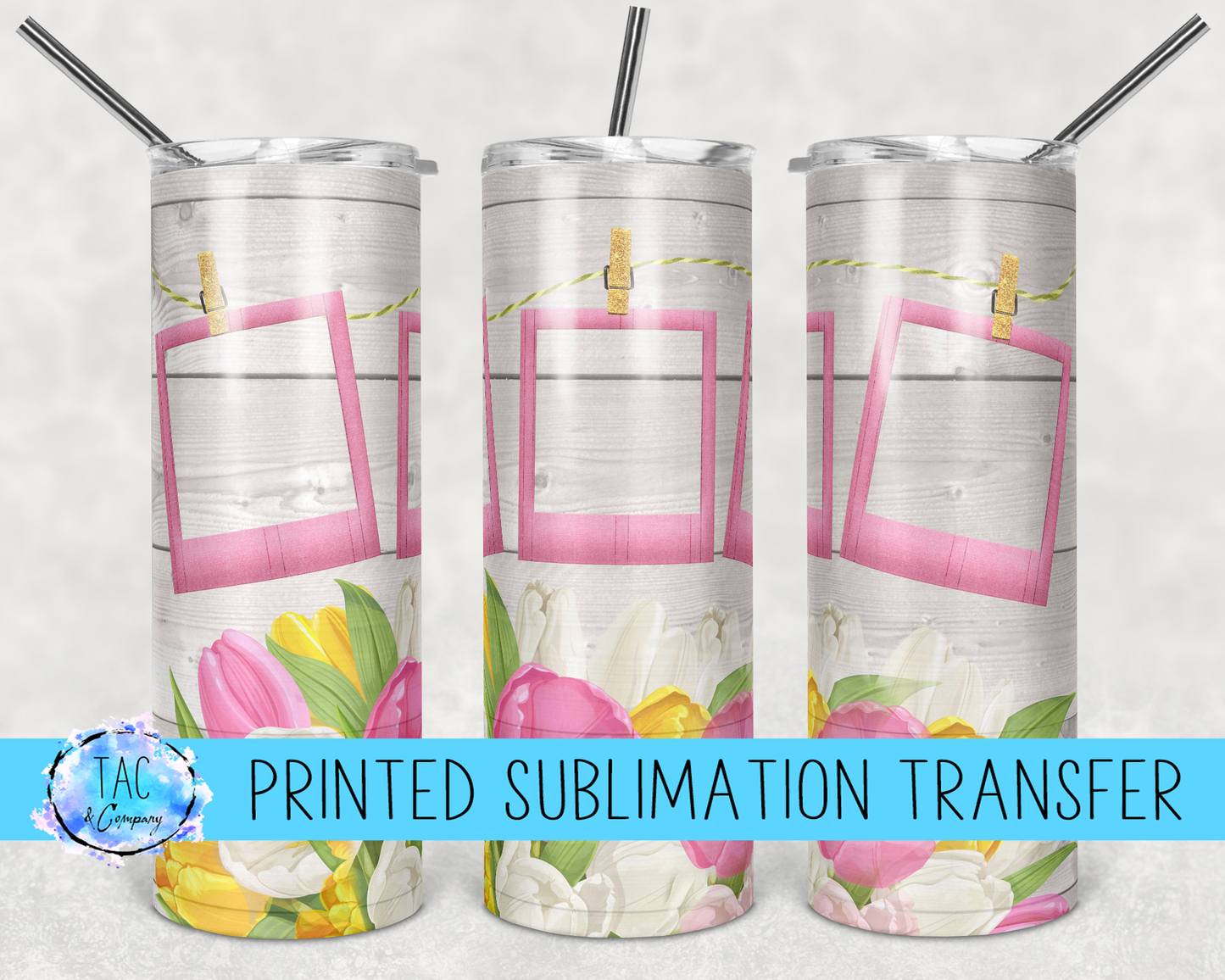 Tulip Flowers Mothers day -Sublimation Print (This Is Not A Digital File)